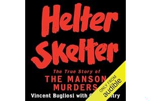 Helter Skelter: The True Story of the Manson Murders book cover