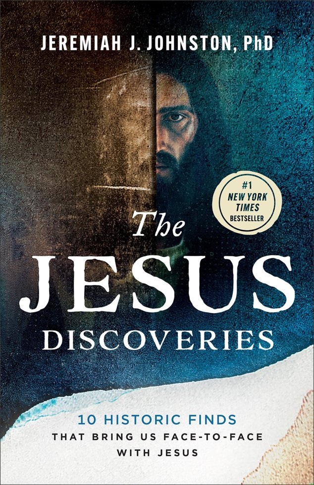 The Jesus Discoveries: 10 Historic Finds That Bring Us Face-to-Face with Jesus book cover