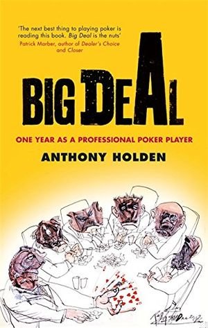 Big Deal: One Year in the Life of a Professional Poker Player book cover