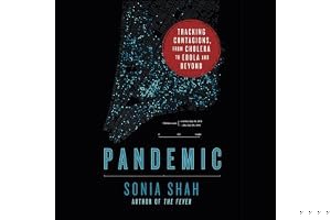 Pandemic: Tracking Contagions, from Cholera to Ebola and Beyond book cover
