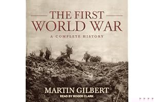 The First World War: A Complete History book cover