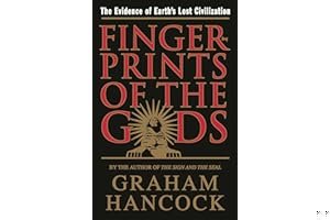 Fingerprints of the Gods: The Evidence of Earth's Lost Civilization book cover