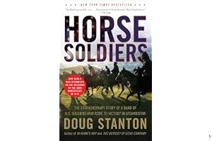 Horse Soldiers: The Extraordinary Story of a Band of US Soldiers Who Rode to Victory in Afghanistan book cover