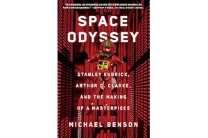 Space Odyssey: Stanley Kubrick, Arthur C. Clarke, and the Making of a Masterpiece book cover