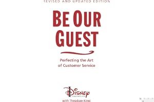 Be Our Guest: Perfecting the Art of Customer Service book cover