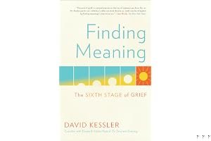 Finding Meaning: The Sixth Stage of Grief book cover