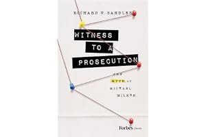 Witness to a Prosecution: The Myth of Michael Milken book cover
