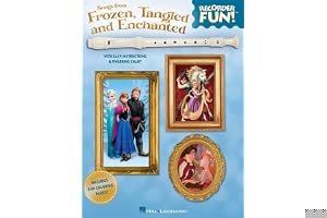 Songs from Frozen, Tangled and Enchanted - Recorder Fun!: With Easy Instructions & Fingering Chart book cover