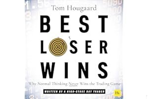 Best Loser Wins: Why Normal Thinking Never Wins the Trading Game book cover