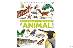 The Animal Book: A Visual Encyclopedia of Life on Earth (Smithsonian) book cover