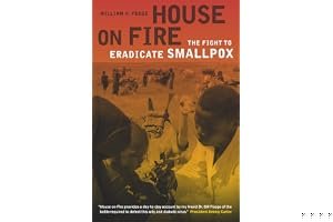 House on Fire: The Fight to Eradicate Smallpox book cover