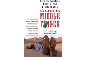 God's Middle Finger: Into the Lawless Heart of the Sierra Madre book cover