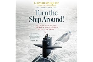Turn the Ship Around!: A True Story of Turning Followers into Leaders book cover