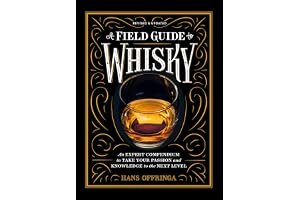 A Field Guide to Whisky: Everything You Need to Know About the New World of Whisky book cover