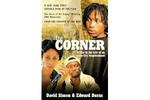 The Corner: A Year in the Life of an Inner-City Neighborhood book cover