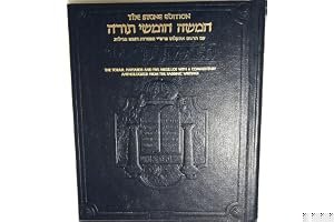 The Chumash: The Stone Edition, Full Size (ArtScroll) (English and Hebrew Edition) The Torah: Haftaros and Five Megillos with a Commentary Anthologized from the Rabbinic Writings book cover