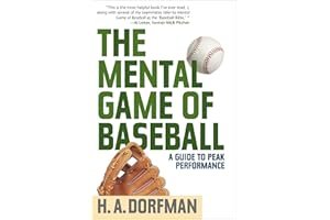 The Mental Game of Baseball: A Guide to Peak Performance book cover