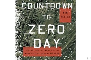 Countdown to Zero Day: Stuxnet and the Launch of the World's First Digital Weapon book cover