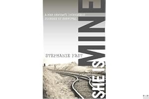 She Is Mine: A War Orphan's Incredible Journey of Survival book cover