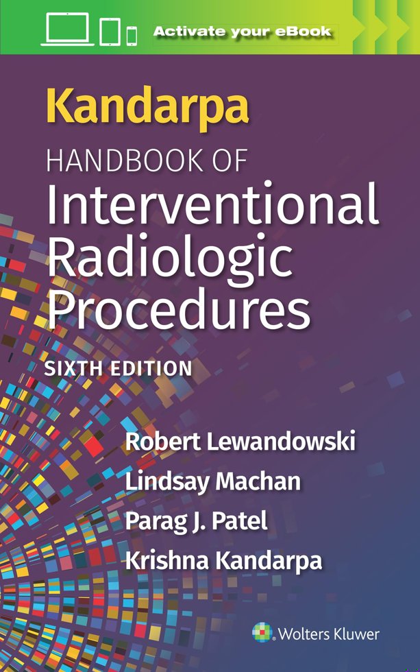 Kandarpa Handbook of Interventional Radiologic Procedures: Print + eBook with Multimedia book cover