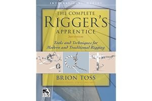 The Complete Rigger's Apprentice: Tools and Techniques for Modern and Traditional Rigging book cover