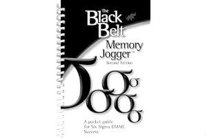 The Black Belt Memory Jogger: A Pocket Guide for Six SIGMA Success book cover