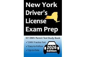 New York Driver’s License Exam Prep: Everything You Need to Pass → Practice Test Based on the Latest DMV Manual, Road Signs, Traffic Laws, & Detailed Explanations of What to Expect! book cover