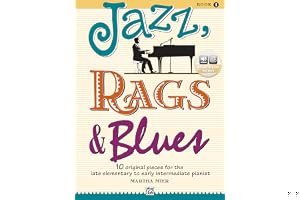 Jazz, Rags & Blues, Bk 1: 10 Original Pieces for the Late Elementary to Early Intermediate Pianist book cover