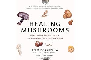 Healing Mushrooms: A Practical and Culinary Guide to Using Mushrooms for Whole Body Health book cover