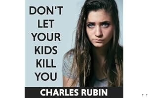 Don't let Your Kids Kill You: A Guide for Parents of Drug and Alcohol Addicted Children book cover
