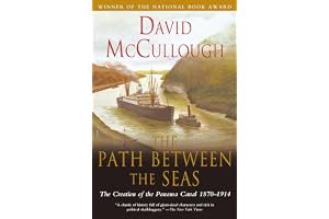 The Path Between the Seas: The Creation of the Panama Canal, 1870-1914 book cover