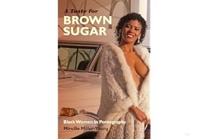 A Taste for Brown Sugar: Black Women in Pornography book cover