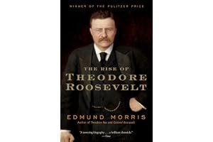 The Rise of Theodore Roosevelt book cover