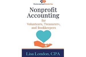 Nonprofit Accounting for Volunteers, Treasurers, and Bookkeepers (The Accountant Beside You) book cover