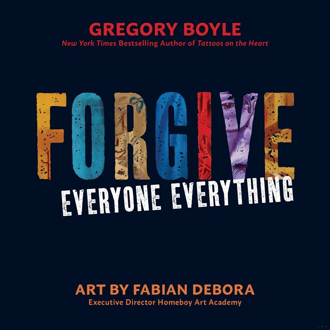 Forgive Everyone Everything book cover