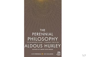 The Perennial Philosophy: An Interpretation of the Great Mystics, East and West book cover