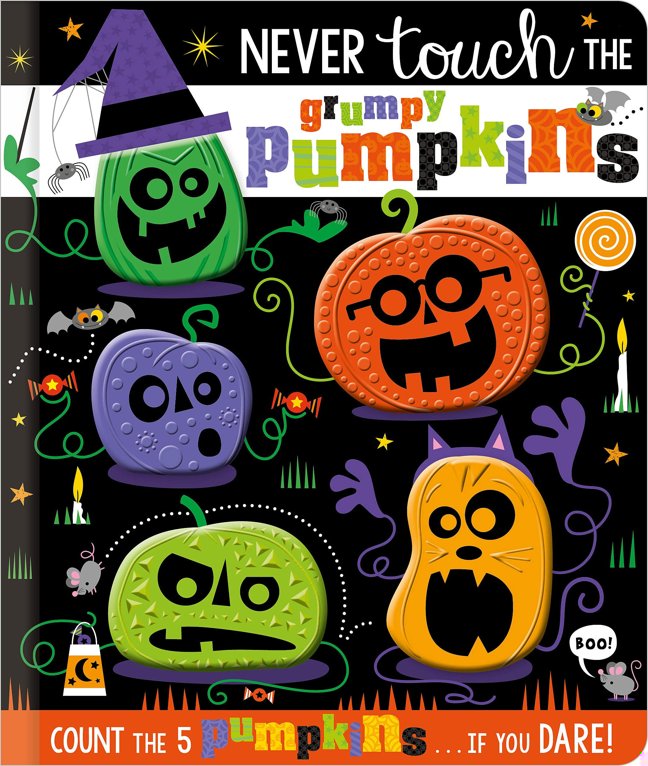 Never Touch the Grumpy Pumpkins book cover