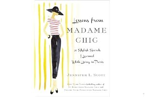 Lessons from Madame Chic: 20 Stylish Secrets I Learned While Living in Paris book cover