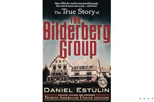 The True Story of the Bilderberg Group book cover