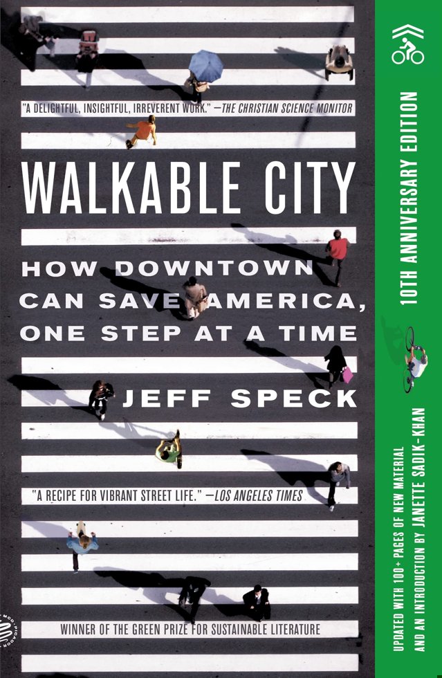 Walkable City: How Downtown Can Save America, One Step at a Time book cover