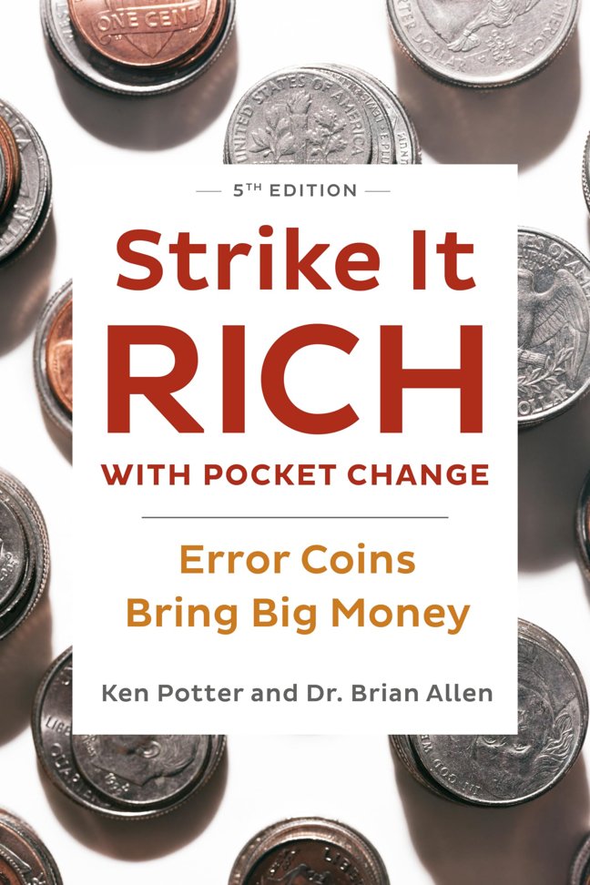 Strike It Rich with Pocket Change: Error Coins Bring Big Money book cover