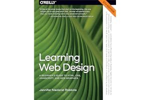 Learning Web Design: A Beginner's Guide to Html, Css, Javascript, and Web Graphics book cover