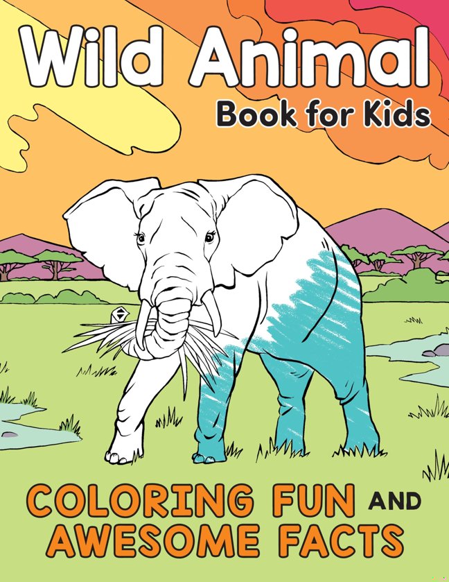 Wild Animal Book for Kids: Coloring Fun and Awesome Facts (A Did You Know? Coloring Book) book cover