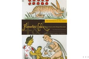 Florentine Codex: Books 4 and 5: Book 4 and 5: The Soothsayers, the Omens book cover