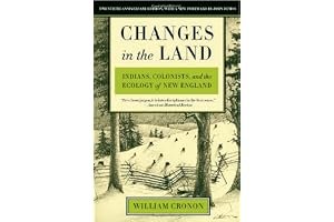 Changes in the Land: Indians, Colonists, and the Ecology of New England book cover