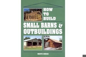 How to Build Small Barns Outbuildings book cover
