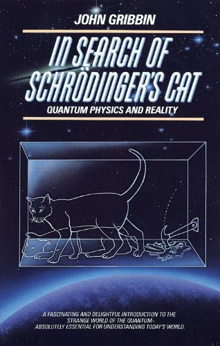 In Search of Schrodinger's Cat: Quantum Physics And Reality book cover