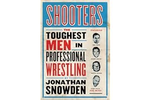 Shooters: The Toughest Men in Professional Wrestling book cover