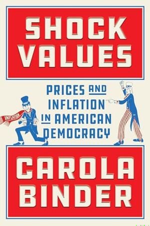 Shock Values: Prices and Inflation in American Democracy book cover