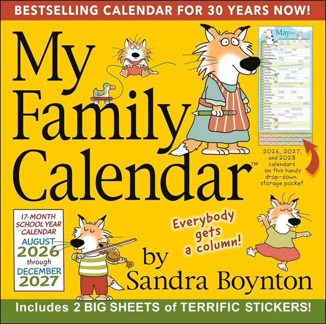 Sandra Boynton's 17-Month 2026-2027 My Family Wall Calendar with Stickers book cover